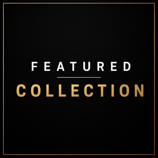 FEATURED COLLECTION